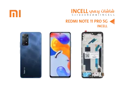 ASA شاشات ردمي (REDMI NOTE11 PRO 5G (incell مع العضمة - منتج عالي الجودة من مجموعة السيفي