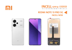 ASA شاشات ردمي REDMI NOTE13 PRO 5G (incell new) - منتج عالي الجودة من مجموعة السيفي