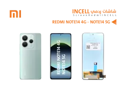 ASA شاشات ردمي REDMI NOTE14 4G - NOTE14 5G (incell) - منتج عالي الجودة من مجموعة السيفي