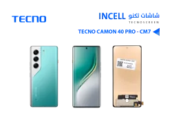ASA شاشات TECNO CAMON 40 PRO - CM7 (incell) - منتج عالي الجودة من مجموعة السيفي