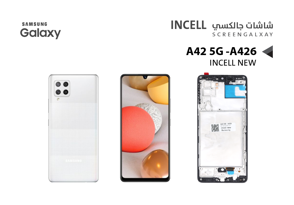 ASA - شاشات جالكسي A42 5G - A426 (incell New) مع العضمة