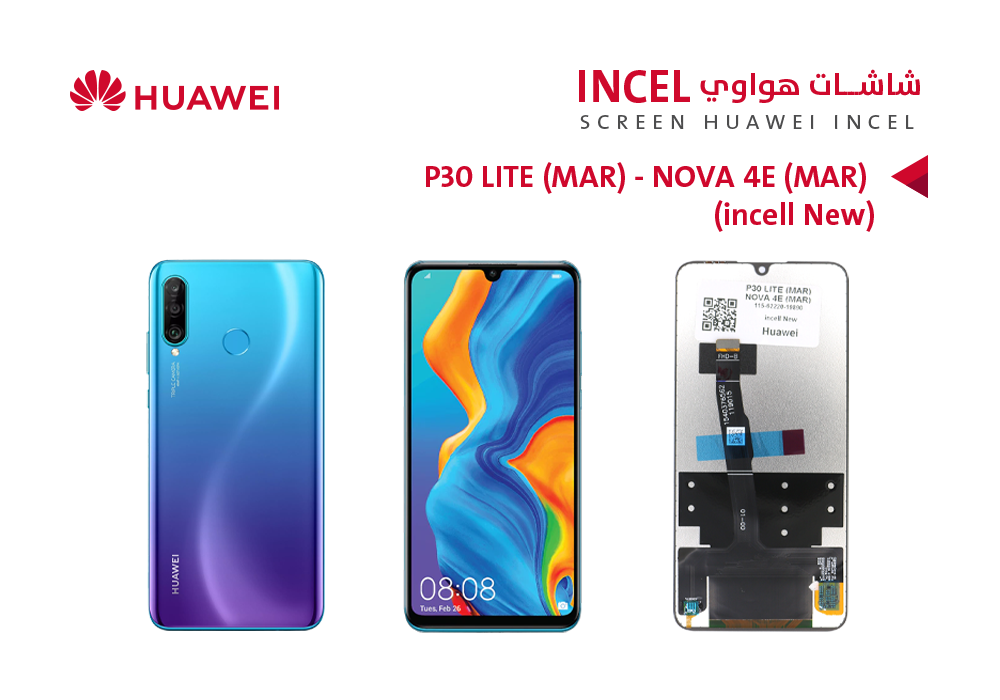 ASA - شاشات هواوي P30 LITE (MAR) - NOVA 4E (MAR) (incell New)
