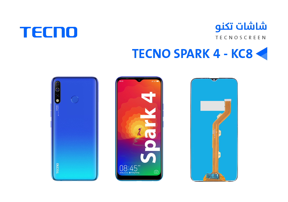 ASA - شاشات تكنو Tecno Spark 4 - KC8 - KC2 - INFINX HOT8 - X653 - X650 - CAMON 12 - CC7