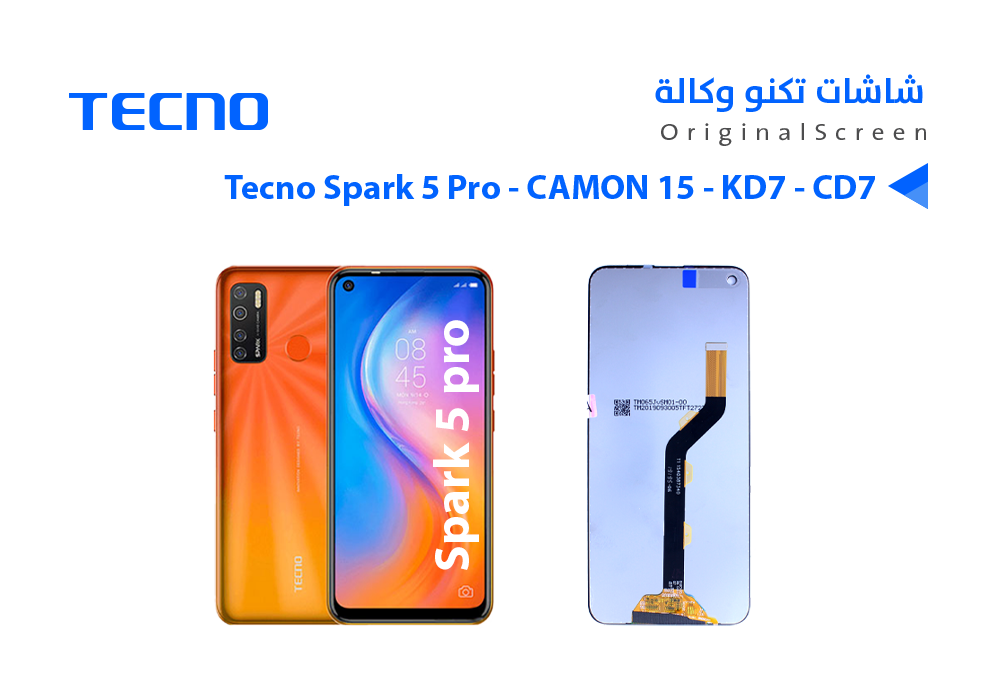 ASA - شاشات تكنو وكالة  Tecno Spark 5 Pro - CAMON 15 - KD7 - CD7 Infinix Note7 Lite X656