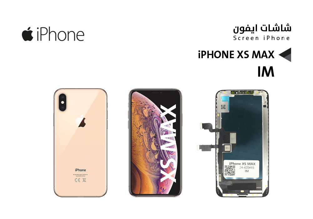 ASA - شاشات ايفون iPhone XS MAX (IM FULL HD)